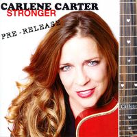 Carlene Carter - Stronger [Pre-Release]